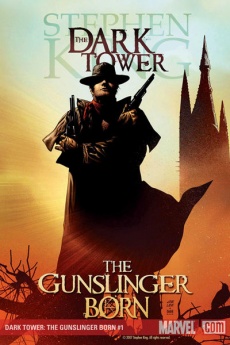 The Dark Tower: The Gunslinger Born #1