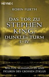 Das Tor zu Stephen Kings Dunklem Turm I-IV deutsch.jpg